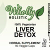 Wholly Holistic Liver Detox capsules label